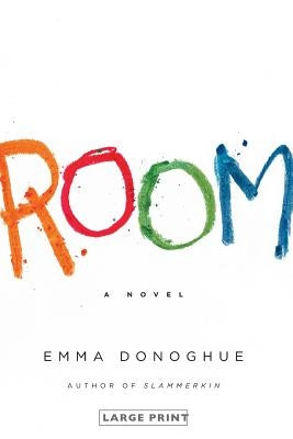 Room by Donoghue, Emma