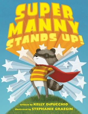 Super Manny Stands Up! by Dipucchio, Kelly