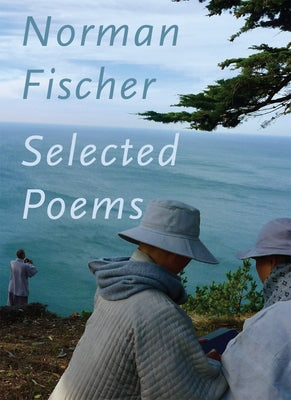 Selected Poems 1980-2013 by Fischer, Norman