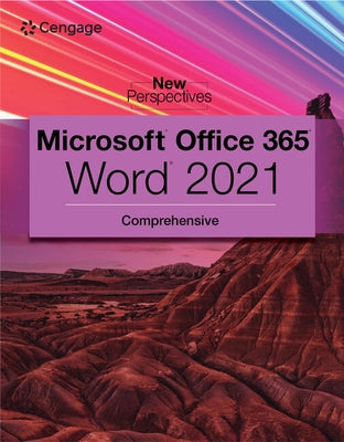 New Perspectives Collection, Microsoft 365 & Word 2021 Comprehensive by Shaffer, Ann