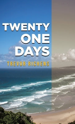 Twenty One Days by Richens, Trevor