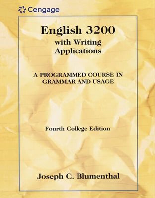 English 3200 with Writing Applications: A Programmed Course in Grammar and Usage by Blumenthal, Joseph C.