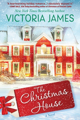The Christmas House by James, Victoria