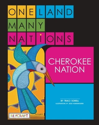 One Land, Many Nations: Volume 1 by Sorell, Traci