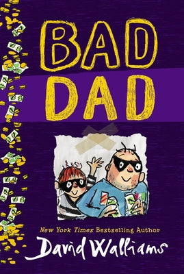Bad Dad by Walliams, David