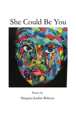 She Could Be You by Brinson, Margaret Joeline