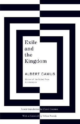 Exile and the Kingdom by Camus, Albert