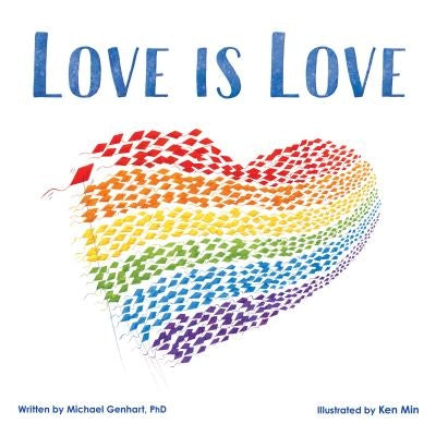 Love Is Love by Genhart, Michael