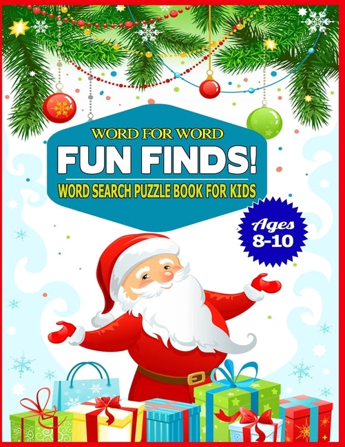 Word for Word Fun Finds! Word Search Puzzle Book for Kids Ages 8-10: 50 Large print word search puzzle for kids.(with Solution) by Design Nobly