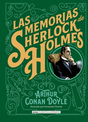 Las Memorias de Sherlock Holmes by Doyle, Arthur Conan