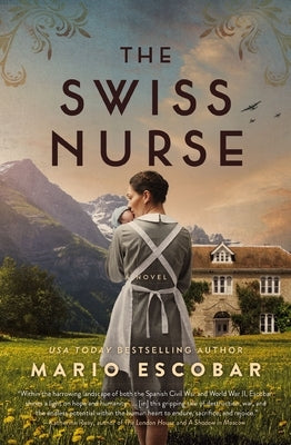 The Swiss Nurse by Escobar, Mario