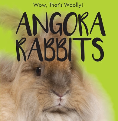 Angora Rabbits by Gottlieb, Beth