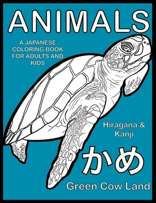 Animals A Japanese Coloring Book For Adults And Kids by Land, Green Cow