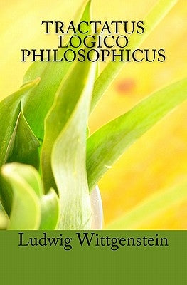 Tractatus Logico Philosophicus: Logical-Philosophical Treatise by Russell, Bertrand