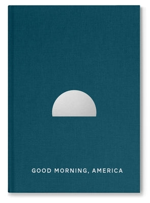Good Morning America Volume Three by Power, Mark