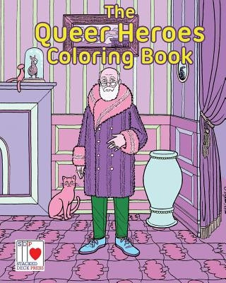 The Queer Heroes Coloring Book by Macy, Jon