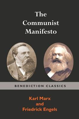 The Communist Manifesto by Marx, Karl