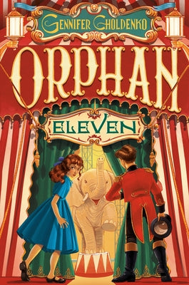 Orphan Eleven by Choldenko, Gennifer
