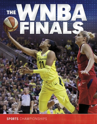 The WNBA Finals by Omoth, Tyler