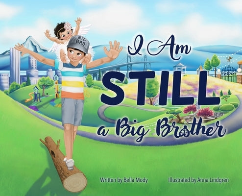 I Am STILL a Big Brother by Mody, Bella