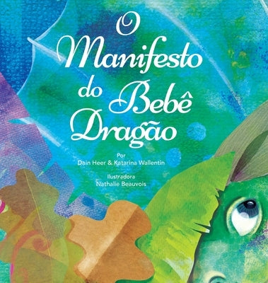 O Manifesto do Bebê Dragão (Baby Dragon Portuguese) by Heer, Dain