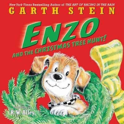 Enzo and the Christmas Tree Hunt!: A Christmas Holiday Book for Kids by Stein, Garth