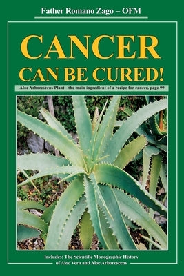 Cancer Can Be Cured! by Zago, Ofm Romano