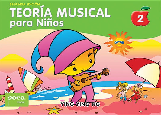 Teoría Musical Para Niños [Music Theory for Young Children], Bk 2: Spanish Language Edition by Ng, Ying Ying