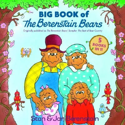 Big Book of the Berenstain Bears by Berenstain, Stan