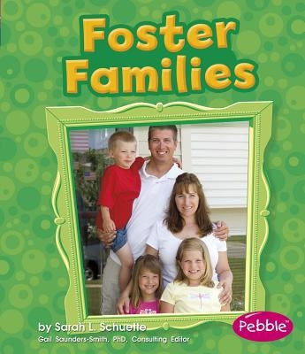 Foster Families by Schuette, Sarah L.