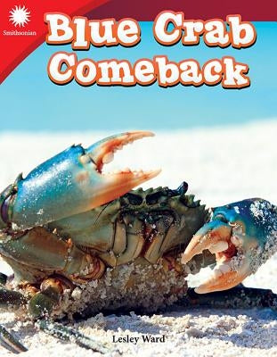 Blue Crab Comeback by Ward, Lesley