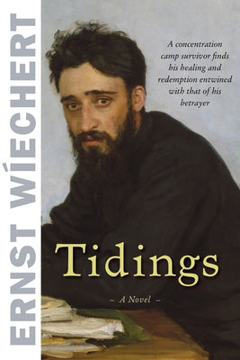 Tidings by Wiechert, Ernst