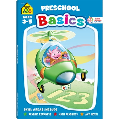 School Zone Preschool Basics 96-Page Workbook by Zone, School