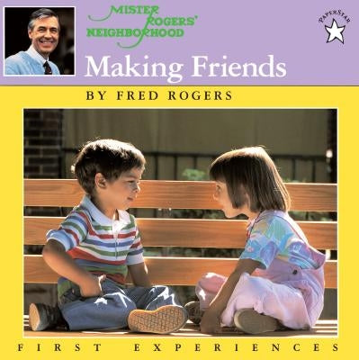 Making Friends by Rogers, Fred