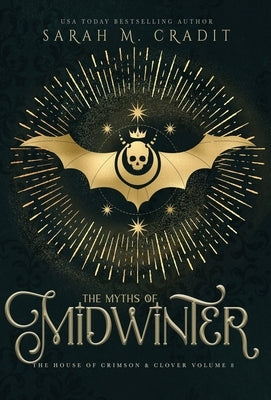 The Myths of Midwinter: A New Orleans Witches Family Saga by Cradit, Sarah M. Cradit