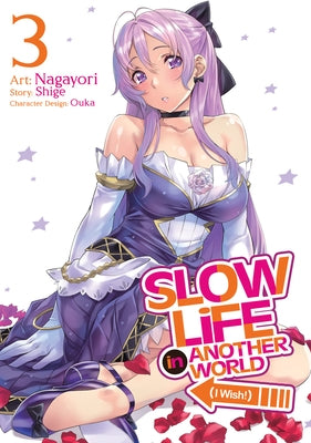 Slow Life in Another World (I Wish!) (Manga) Vol. 3 by Shige