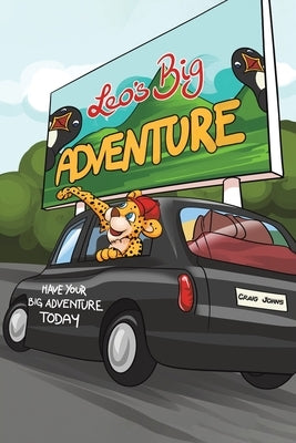 Leo's Big Adventure by Johns, Craig