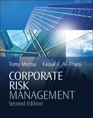 Corporate Risk Management 2e by Merna