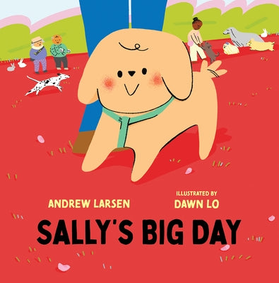 Sally's Big Day by Larsen, Andrew