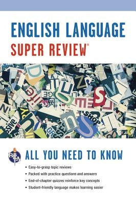 English Language Super Review by The Editors of Rea