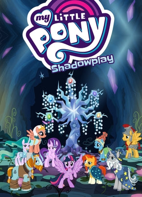 My Little Pony: Shadowplay by Eisinger, Justin