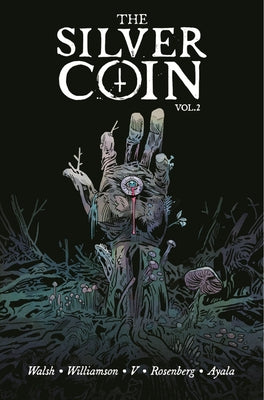 The Silver Coin, Volume 2 by Williamson, Josh