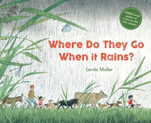 Where Do They Go When It Rains? by Muller, Gerda