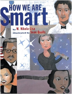 How We Are Smart by Nikola-Lisa, W.