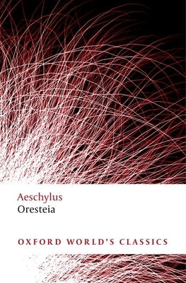 Oresteia by Aeschylus