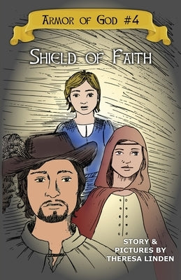 Shield of Faith by Linden, Theresa