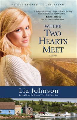 Where Two Hearts Meet by Johnson, Liz