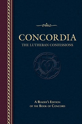 Concordia: The Lutheran Confessions by McCain, Paul Timothy