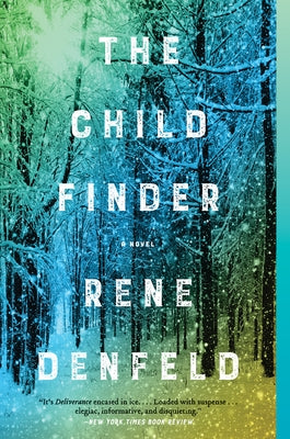 The Child Finder by Denfeld, Rene