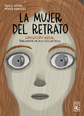 Mujer del Retrato, La by Rodriguez, Monica